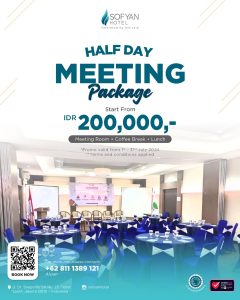 Promo Istimewa Meeting Room Half Day di Sofyan Hotel Soepomo Jakarta Selatan Juli 2024